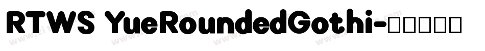 RTWS YueRoundedGothi字体转换